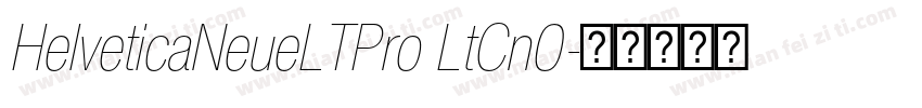 HelveticaNeueLTPro LtCn0字体转换
